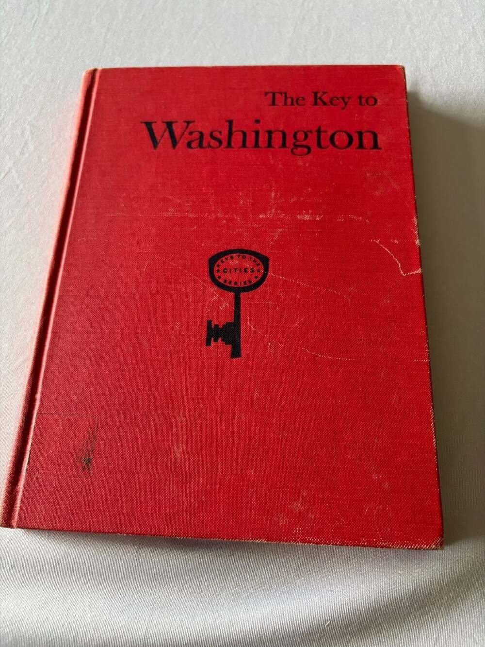 The Key to Washington by John Upton Terrell, 1962 Keys to the Cities Series